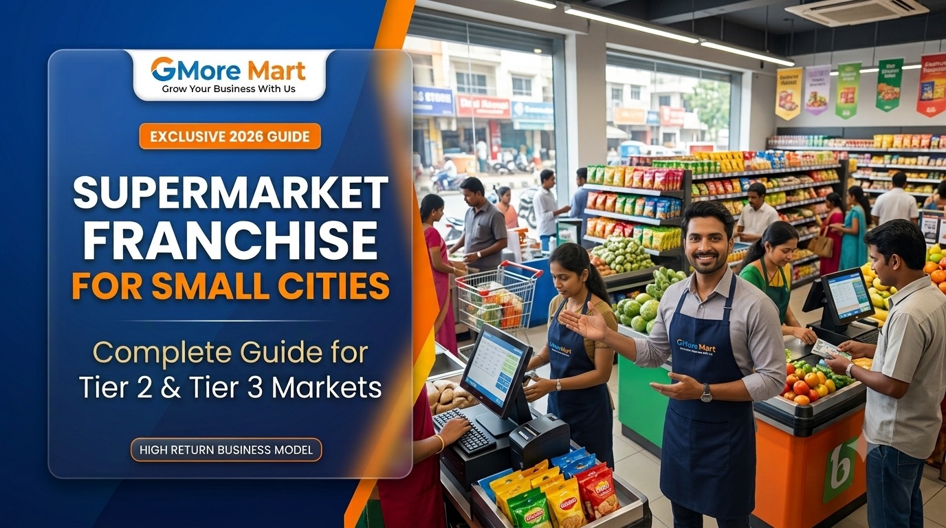 supermarket franchise for small cities